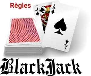 Les règles du Blackjack
