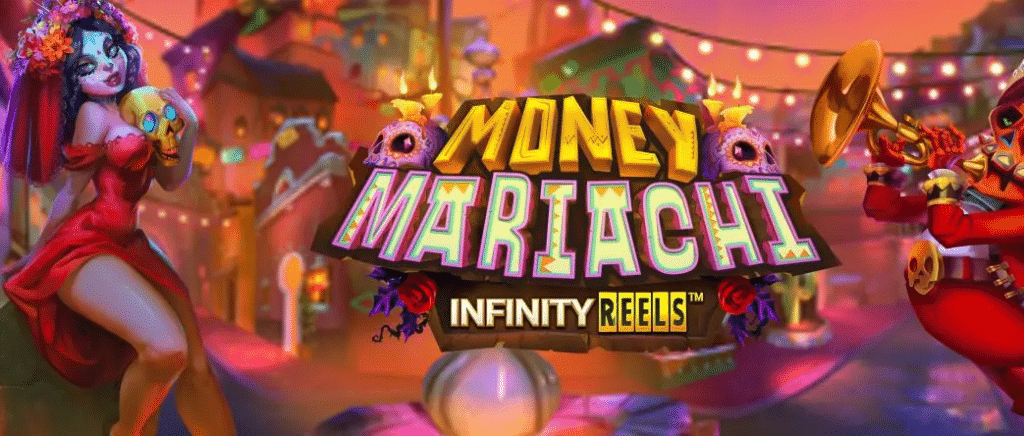 Money Mariachi Infinity Reels Reel Play