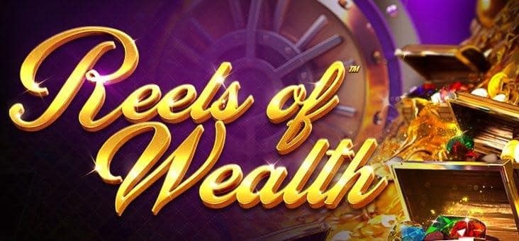 Reels of Wealth Betsoft