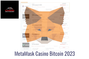  MetaMask : Guide d’utilisation sur les casinos en ligne