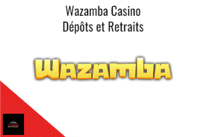 wazamba depot retrait