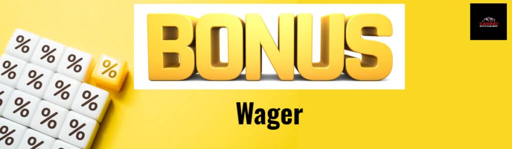 wager bonus