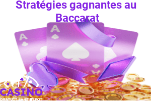 Stratégie au Baccarat